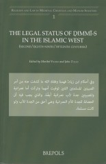 The legal status of dhimmis in the Islamic West (8th-15th centuries) 