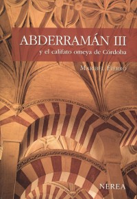 Abdarramán III y el califato omeya de Córdoba